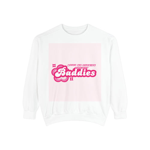 Baddies Inspired Unisex Streetwear Sweatshirt: Cozy Trendy Urban Pullover for Hip-Hop Fashion Fans